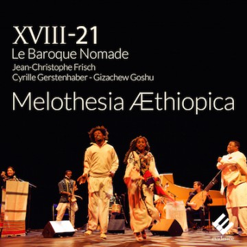 Le Baroque Nomade Melothesia Æthiopica